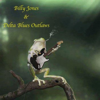 постер к Billy Jones - Billy Jones & Delta Blues Outlaws (2021) MP3
