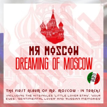 постер к Mr. Moscow - Dreaming Of Moscow (2021) MP3