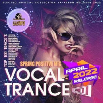 постер к Vocal Trance: Spring Positive Mix (2022) MP3