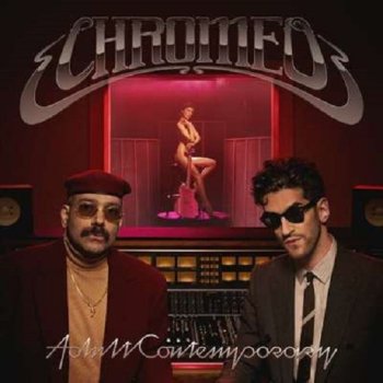 постер к Chromeo - Adult Contemporary (2024) MP3