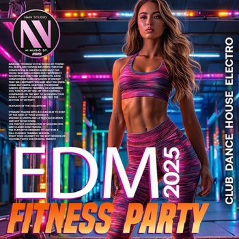 постер к EDM Fitness Party (2025) MP3
