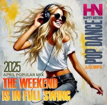 постер к The Weekend Is In Full Swing! (2025) MP3