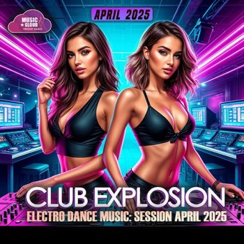 постер к EDM Explosion In The Club (2025) MP3